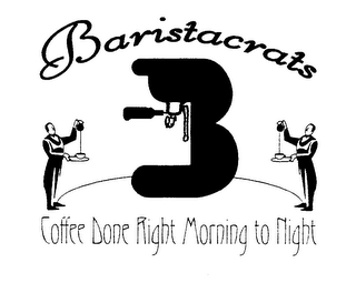 B BARISTACRATS COFFEE DONE RIGHT MORNING TO NIGHT logo