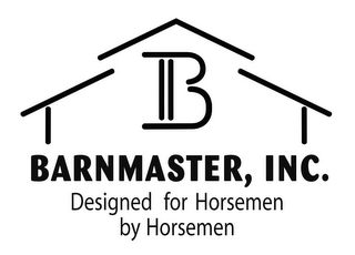 B BARNMASTER, INC. DESIGNED FOR HORSEMEN BY HORSEMEN logo