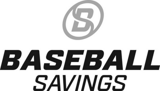 B BASEBALL SAVINGS logo