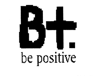 B+. BE POSITIVE logo