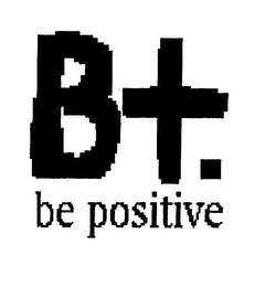 B+. BE POSITIVE logo