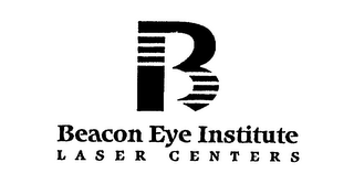 B BEACON EYE INSTITUTE LASER CENTERS