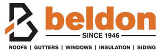 B BELDON SINCE 1946 ROOFS | GUTTERS | WINDOWS | INSULATION | SIDING logo
