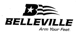 B BELLEVILLE ARM YOUR FEET. logo