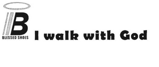 B BLESSED SHOES I WALK WITH GOD logo