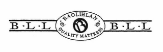 B B.L.L BAOLIHLAN QUALITY MATTRESS B.L.L logo