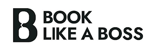 B BOOK LIKE A BOSS logo