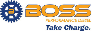 B BOSS PERFORMANCE DIESEL TAKE CHARGE. logo
