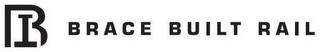 B BRACE BUILT RAIL logo