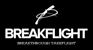 B BREAKFLIGHT BREAKTHROUGH TAKEFLIGHT logo