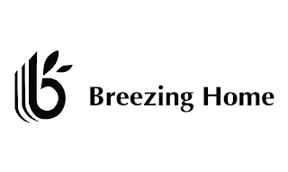 B BREEZING HOME logo