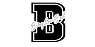B BRING LOVE BACK logo