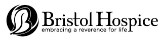 B BRISTOL HOSPICE EMBRACING A REVERENCE FOR LIFE logo