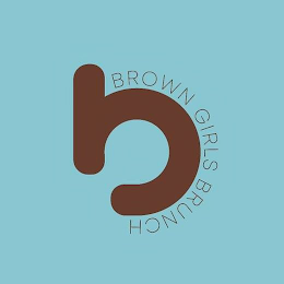 B BROWN GIRLS BRUNCH logo