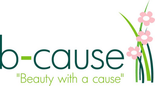 B-CAUSE "BEAUTY WITH A CAUSE" logo