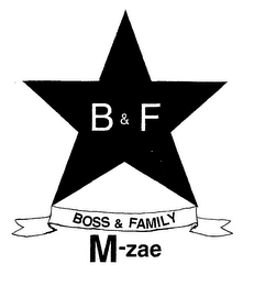 B & F BOSS & FAMILY M-ZAE logo