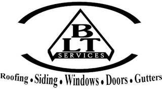 B L T SERVICES ROOFING SIDING WINDOWS DOORS GUTTERS logo