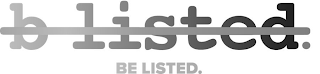 B LISTED. BE LISTED. logo