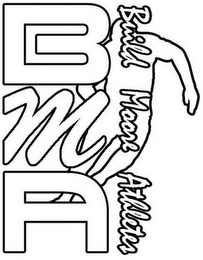 B M A BUILD MOORE ATHLETES logo