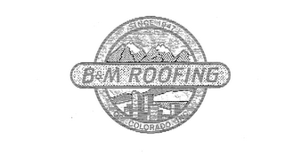 B & M ROOFING OF COLORADO INC. SINCE 1947 logo