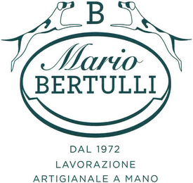 B MARIO BERTULLI DAL 1972 LAVORAZIONE ARTIGIANALE A MANO logo