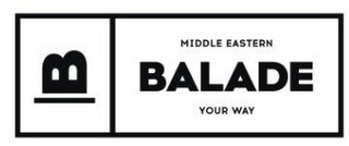 B MIDDLE EASTERN BALADE YOUR WAY logo