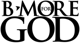 B-MORE FOR GOD logo