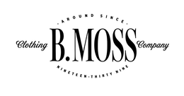 B. MOSS CLOTHING COMPANY AROUND SINCE NINETEEN THIRTY-NINE logo