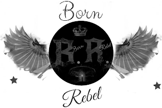 B R BORN REBEL