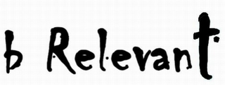 B RELEVANT logo