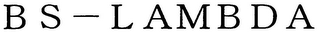 B S - LAMBDA logo