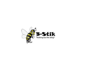 B-STIK "NOTHING BUT THE STING!" logo