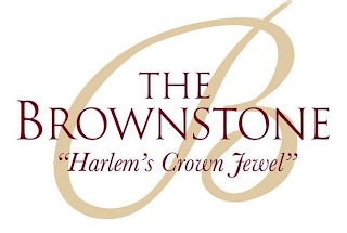 B THE BROWNSTONE " HARLEM'S CROWN JEWEL " logo
