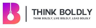 B THINK BOLDLY THINK BOLDLY, LIVE BOLDLY, LEAD BOLDLY logo