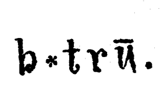B * TRU. logo