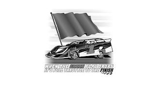 B#1 WHEN THE GREEN FLAG DROPS IT'S FULLTHROTTLE TO THE FINISH B#1 logo