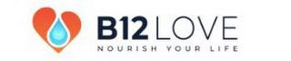 B12LOVE NOURISH YOUR LIFE