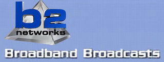 B2 NETWORKS BROADBAND BROADCASTS logo