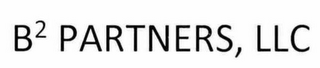 B2 PARTNERS, LLC