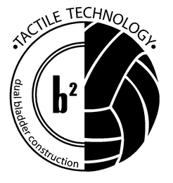 B2 TACTILE TECHNOLOGY DUAL BLADDER CONSTRUCTION logo