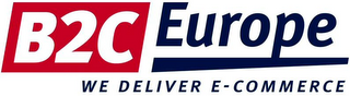 B2C EUROPE WE DELIVER E-COMMERCE logo