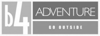 B4 ADVENTURE GO OUTSIDE logo