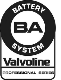 BA BATTERY SYSTEM VALVOLINE PROFESSIONAL SERIES logo