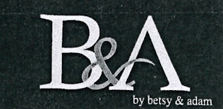 B&A BY BETSY & ADAM
