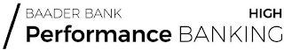 BAADER BANK HIGH PERFORMANCE BANKING logo