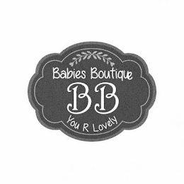 BABIES BOUTIQUE BB YOU R LOVELY logo