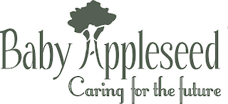 BABY APPLESEED CARING FOR THE FUTURE logo