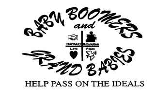 BABY BOOMERS AND GRAND BABIES HELP PASS ON THE IDEALS HARMONY EDUCATION LOVE PEACE logo