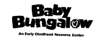 BABY BUNGALOW, AN EARLY CHILDHOOD RESOURCE CENTER logo