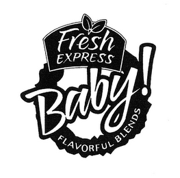 BABY! FRESH EXPRESS FLAVORFUL BLENDS logo